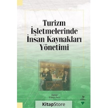 Turizm İşletmelerinde İnsan Kaynakları Yönetimi- Grafiker Yayınları