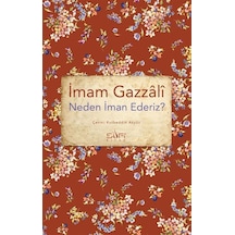 Neden İman Ederiz / İmam Gazali