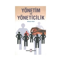 Yönetim ve Yöneticilik Hüseyin Akşit