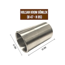 Holsan Krom Gömlek Çap 47 Mm