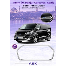 Ford Transit Ön Panjur Çerçevesi 2019- Geniş Tip Paslanmaz Çelik