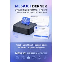 Mesajcı Dernek Üyelerinize Otomatik E-posta Gönderen Hatırlatma Modülü