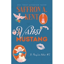Vahşi Mustang / Saffron A. Kent