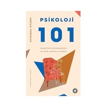 Psikolojik Kavramlar: Yaşamınızı Biçimlendiren Fikirler