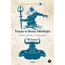 Yunan Ve Roma Mitolojisi - Tanrılar, Titanlar Ve Kahramanlar