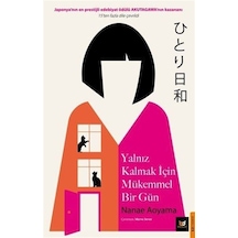 Yalnız Kalmak İçim Mükemmel Bir Gün / Nanae Aoyama
