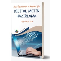 Sınıf Öğretmenleri ve Adayları İçin Dijital Metin Hazırlama  - Ayşe Derya Işık  - Eğiten Kitap