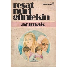 Acımak - Reşat Nuri Güntekin Eski Basım