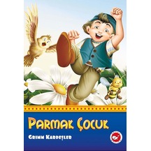 Parmak Çocuk - Grimm Kardeşler - Beyaz Balina Yayınları