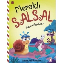 Pırpır Gölge Kim? Meraklı Salsal 7 - Asiye Aslı Aslaner - Timaş Çocuk