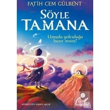 Söyle Tamana / Fatih Cem Gülbent