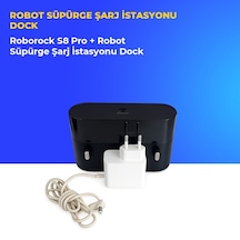 Roborock S8 Pro + Robot Süpürge Şarj İstasyonu Dock