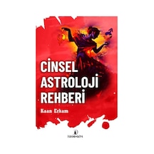 Cinsel Astroloji Rehberi - Kaan Erkam - İskenderiye Yayınları