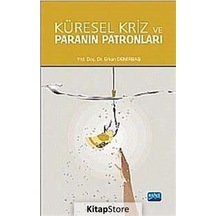 Küresel Kriz ve Paranın Patronları - Erkan Demirbaş - Nobel Akademik Yayıncılık