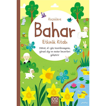 Küçüklere Bahar Etkinlik Kitabı 9786256856059