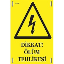 Badem10 Metal Dikkat Ölüm Tehlikesi Levhası 150x230 Mm