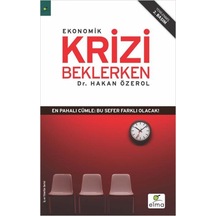 Ekonomik Krizi Beklerken