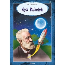 Ay'a Yolculuk - Jules Verne - Özyürek Yayınevi