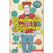 Kendimden Biliyorum Benim Dünyam Frida - Qhdh-611881