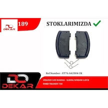 Surgulu Cam Mandalı Transıt T18 Dekar Et76a42004ck