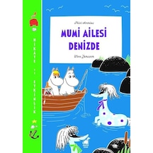 Mumi Ailesi Denizde-Hikaye ve Etkinlik - Paivi Arenius - Dinozor Çocuk