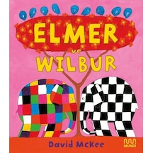 Elmer ve Wilbur - David McKee - Mundi