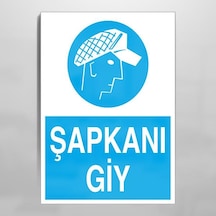 Şapkanı Giy Uyarı Levhası 70x100cm