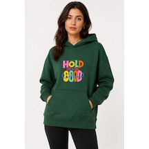 Herkesemoda Hold Good Baskılı Kapüşonlu 2 İplik Şardonlu Sweatshirt Yeşil