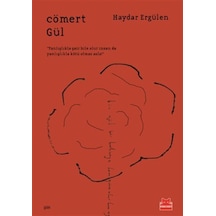 Cömert Gül / Haydar Ergülen