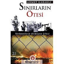 Sınırların Ötesi - Ahmet Kabaklı - Türk Edebiyatı Vakfı Yayınları