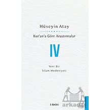 Kur'an'a Göre Araştırmalar - 4 - Hüseyin Atay - Destek Yayınları