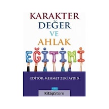 Karakter Değer ve Ahlak Eğitimi - Nobel Akademik Yayıncılık