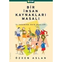 Bir İnsan Kaynakları Masalı | Elma Yayınevi N11.23157