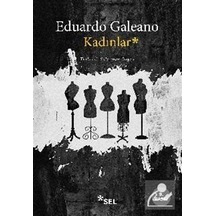 Kadınlar / Eduardo Galeano