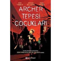 Archer Tepesi Çocukları 3 / James Tynion Iv