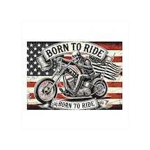 Born To Ride Poster Art Mdf Poster