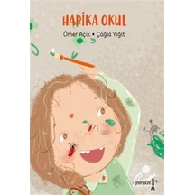 Harika Okul / Ömer Açık