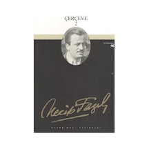 Çerçeve - 2 - Necip Fazıl Kısakürek - Büyük Doğu Yayınları
