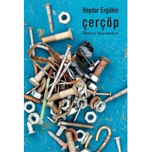 Çerçöp - Öteberi Denemeleri - Haydar Ergülen - Karakarga