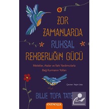 Zor Zamanlarda Ruhsal Rehberliğin Gücü & Melekler, Atalar Ve İ...