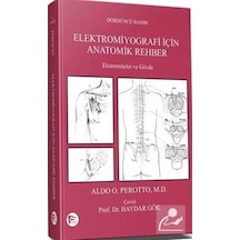 Elektromiyografi için Anatomik Rehber - Aldo O. Perotto