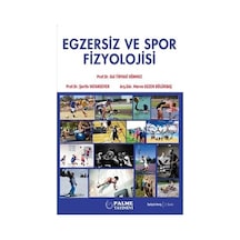 Egzersiz Ve Spor Fizyolojisi - Palme Akademik N11.1674