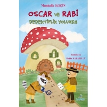 Oscar Ve Rabi Dedektiflik Yolunda / Mustafa Koçin