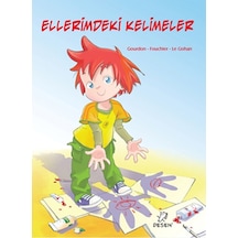 Ellerimdeki Kelimeler - Le Gohan -  Benedicte Gourdon - Desen Yayınları