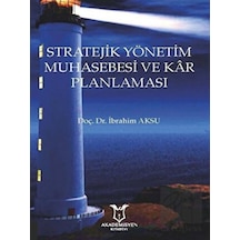Stratejik Yönetim Muhasebesi ve Kar Planlaması