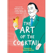 The Art Of The Cocktail: From The Dali Wallbanger To The Stinger Sargent, Cocktails With An Artistic Twist