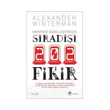 Sıradışı 202 Fikir - Alexander Winterman - Eftalya Yayınları