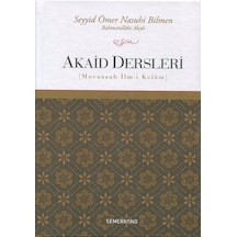 Akaid Dersleri / Ömer Nasuhi Bilmen 9786051595979