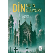 Din Niçin Ölüyor