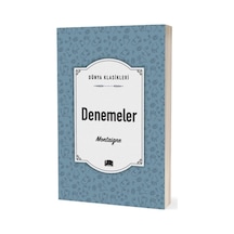 Montaigne Denemeler - Michel de Montaigne - Ema Klasik Yayınları